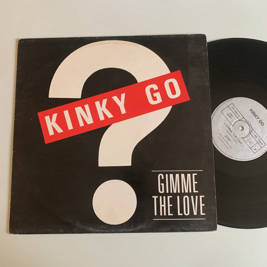 Kinky Go - Gimme The Love - Maxi 45t. 1987 Occasion