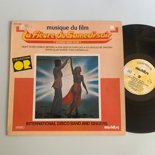 International Disco Band And Singers - Musique Du Film La Fièvre Du Samedi Soir - LP 1978 Occasion