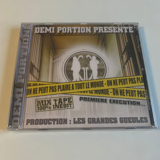 CD - Demi Portion - On Ne Peut Pas Plaire A Tout Le Monde Premiere Execution - Neuf sous Blister