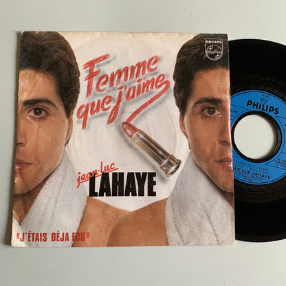 Jean-Luc Lahaye - Femme Que J'aime - Single 1982 Occasion