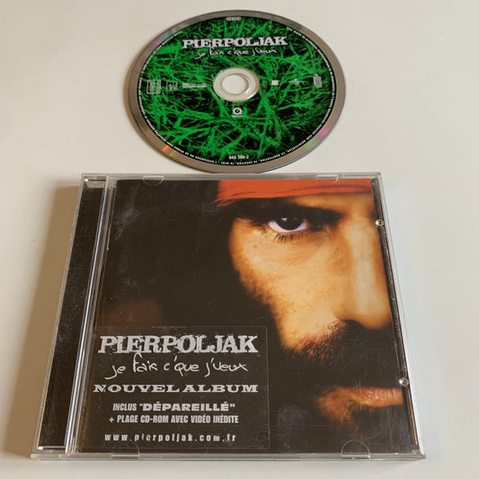 CD - Pierpoljak - Je Fais C'Que J' Veux - 2000 Occasion