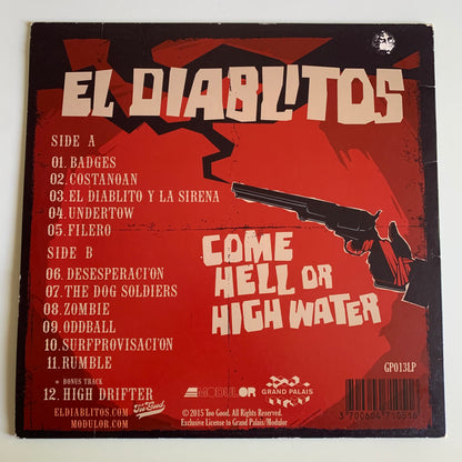 El Diablitos - Come Hell Or High Water - LP Album 2015 Occasion
