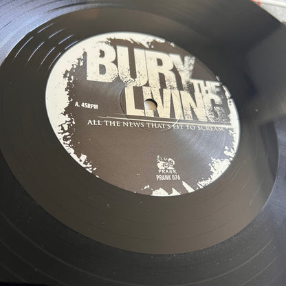 Bury The Living - All The News That's Fit To Scream - LP 2005