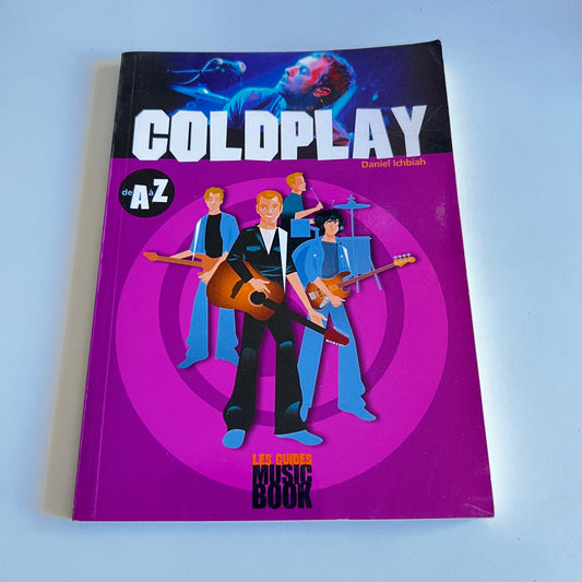 Livre - Coldplay - Les Guides Music Book de A à Z