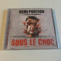 CD - Demi Portion - Sous Le Choc - Neuf sous Blister