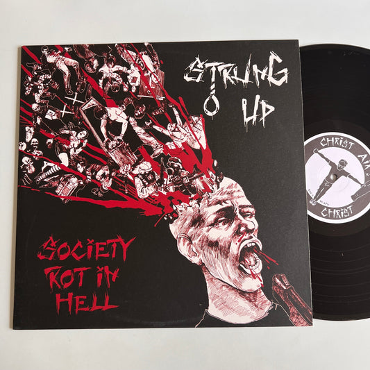 Strung Up - Society Rot In Hell - 2004
