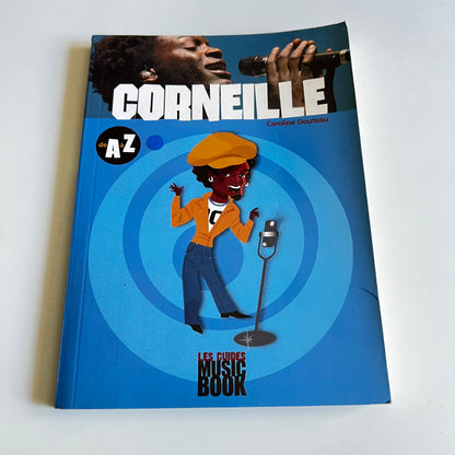 Livre - Corneille - Les Guides Music Book de A à Z
