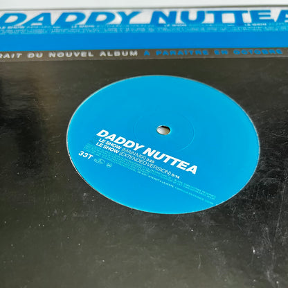 Daddy Nuttea - Le Show - Single Promo 1999