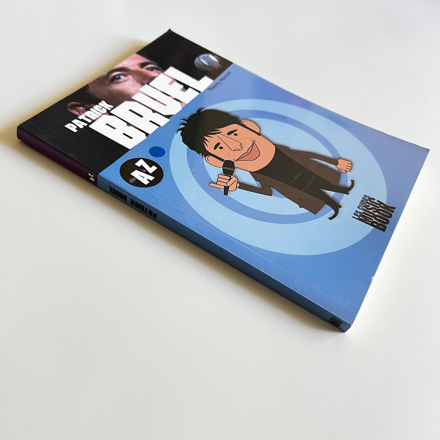 Livre - Patrick Bruel - Les Guides Music Book de A à Z