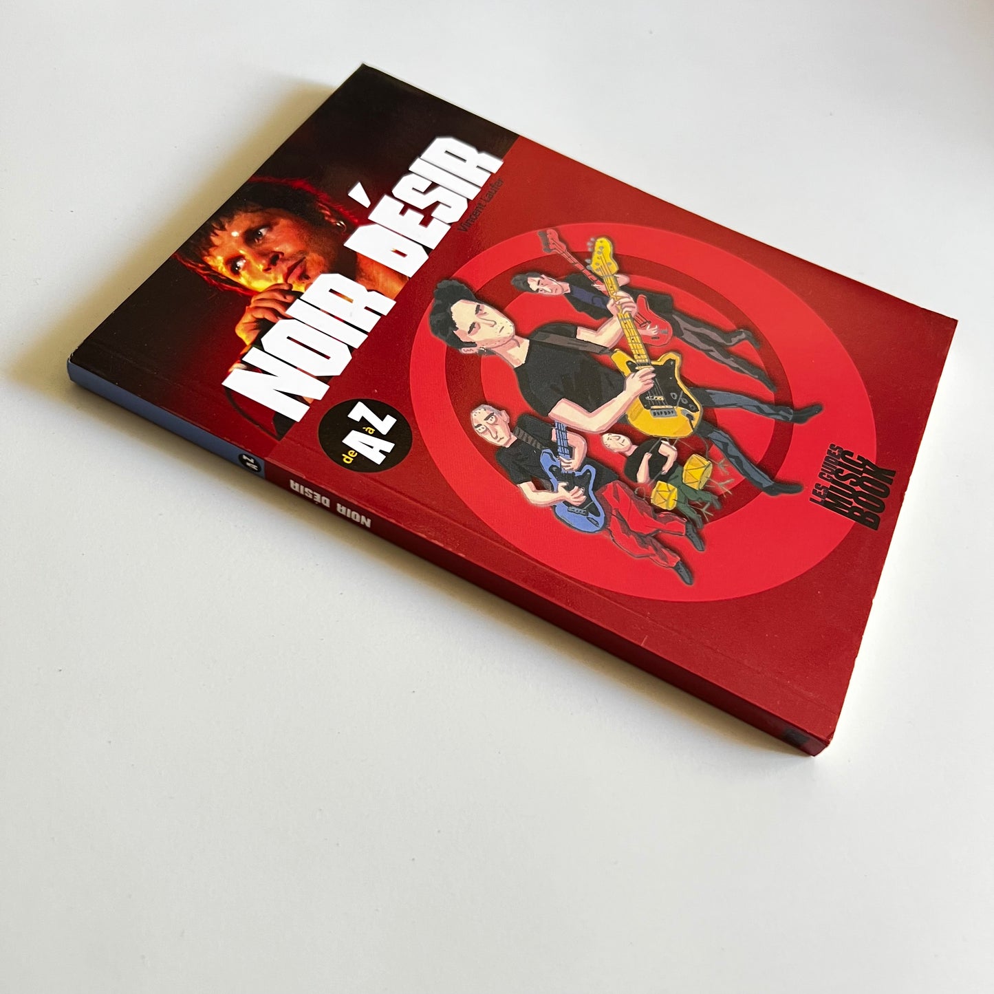 Livre - Noir Désir - Les Guides Music Book de A à Z