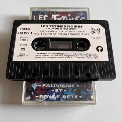 Les Tétines Noires - Fauvisme Et Pense-Bête - 1990