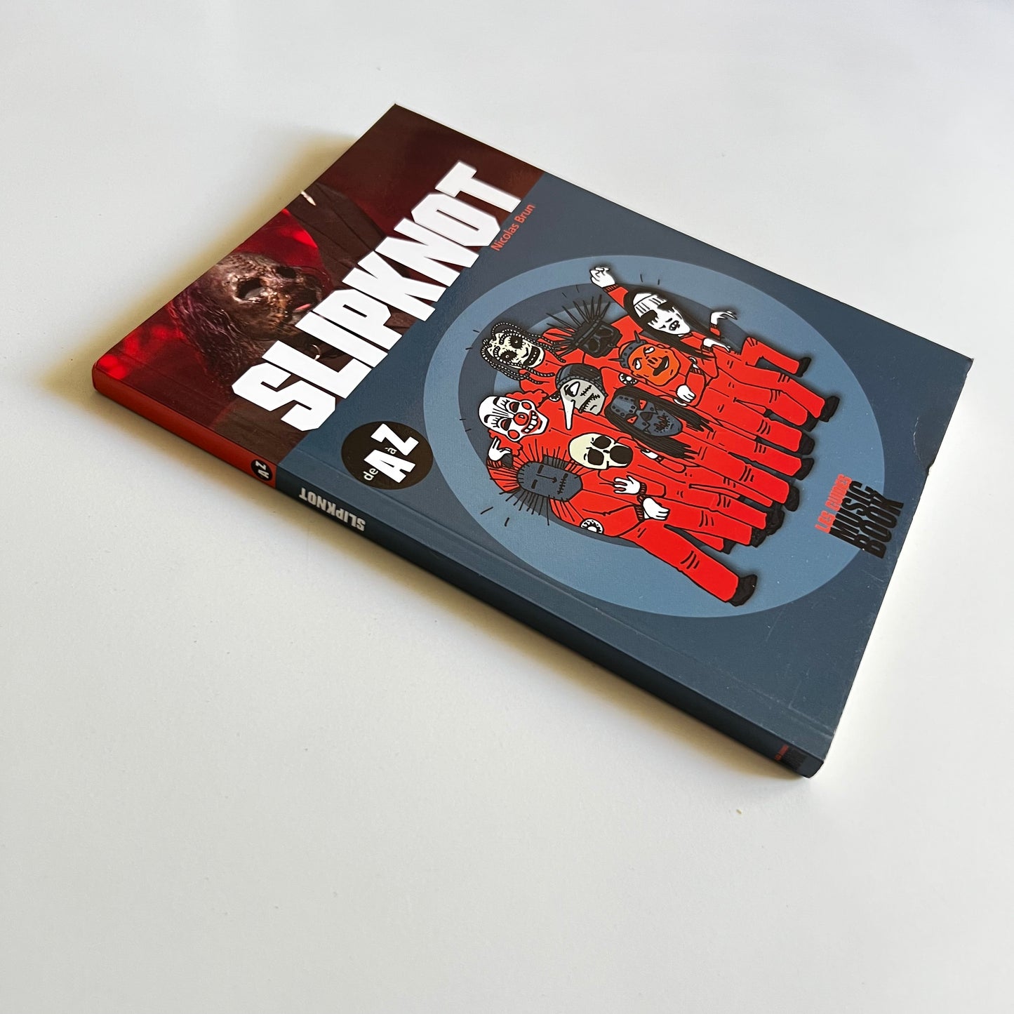 Livre - Slipknot - Les Guides Music Book de A à Z