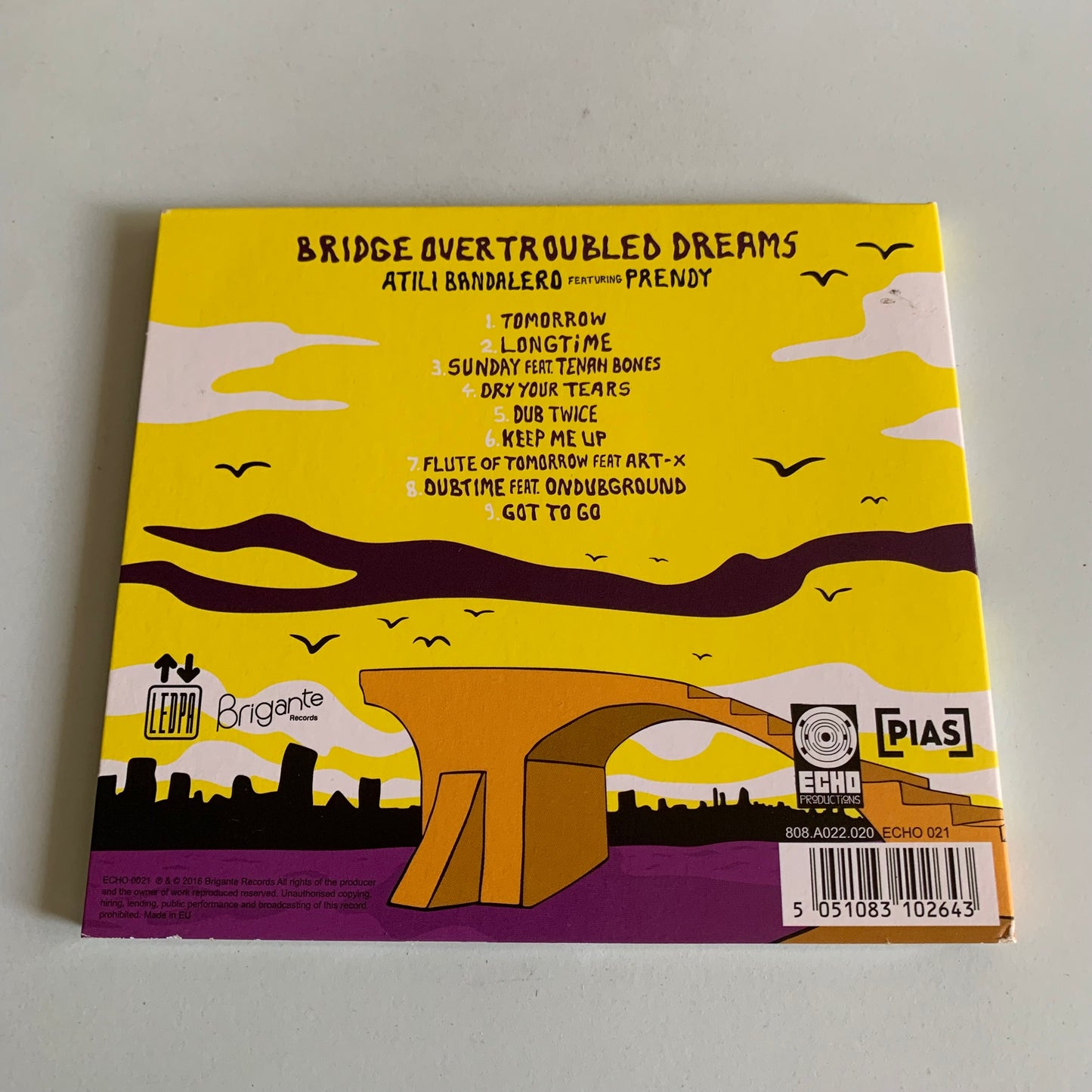 CD - Atili Bandalero - Prendy - Bridge Over Troubled Dreams - 2016  Occasion