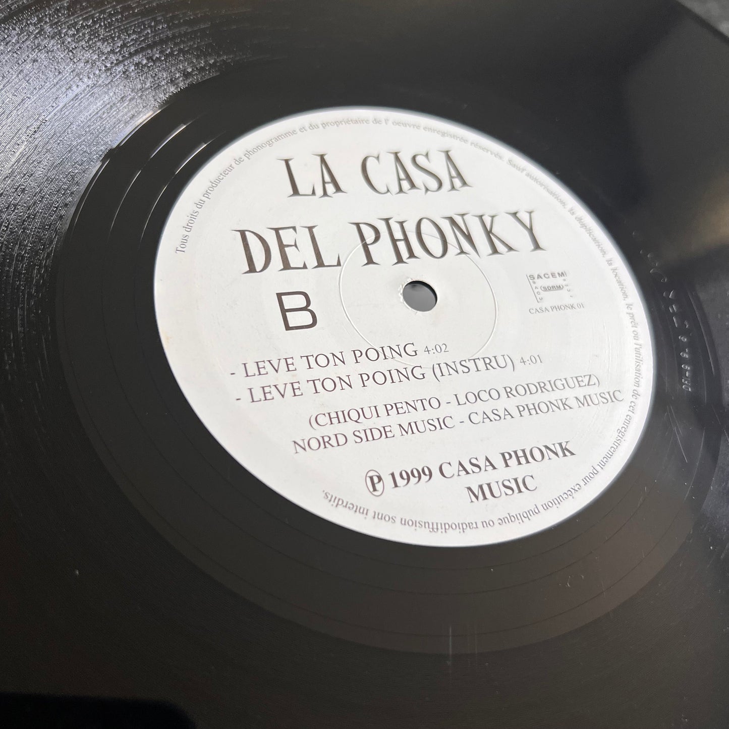 La Casa Del Phonky - Toujours En Désaccord/Lève Ton Poing - Single 1999