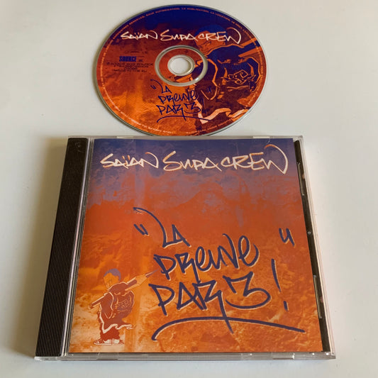 CD Saïan Supa Crew - La Preuve Par 3 - 2001 Occasion