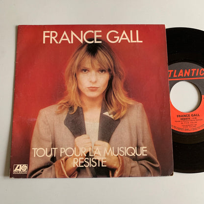 France Gall - Tout Pour La Musique / Résiste - Single 1981 Occasion
