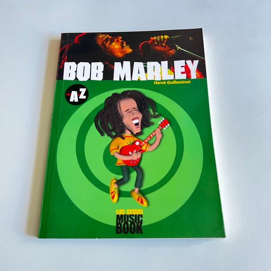 Livre - Bob Marley - Les Guides Music Book de A à Z