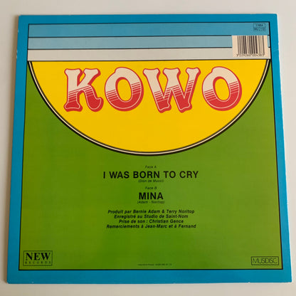 Kowo - I Was Born To Cry - Maxi 1986 Occasion
