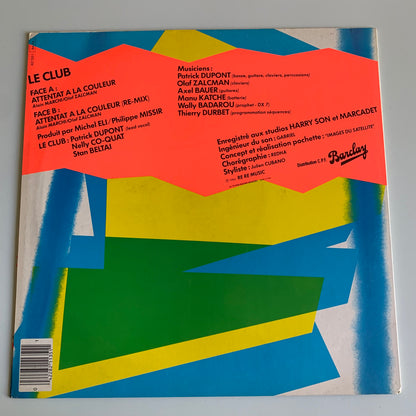 Le Club - Attentat A La Couleur - Maxi 45t. 1984 Occasion