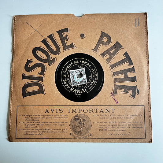Disque Pathé - Le Sonneur Des Amours - Une Page D’Amour - 25cm