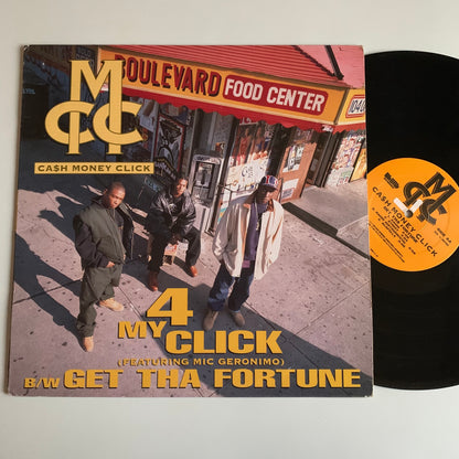 Ca$h Money Click - 4 My Click / Get Tha Fortune - Single 1994