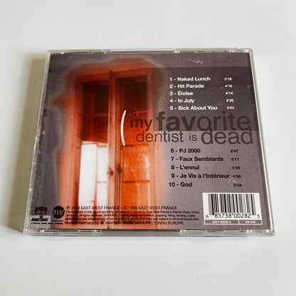 CD - My Favorite Dentist Is Dead - Je Vis A L'Intérieur - 1999