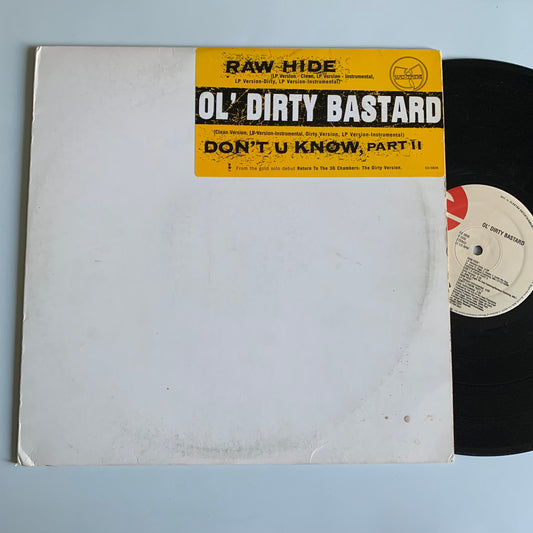 Ol' Dirty Bastard - Rawhide / Don't You Know, Part II - Single Promo 1995