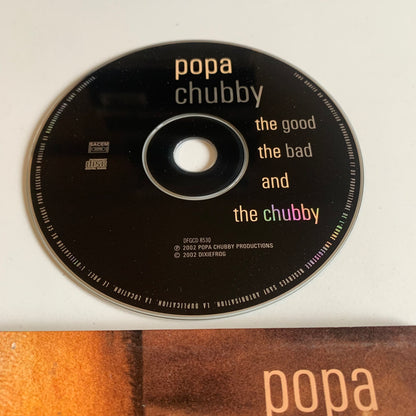 CD - Popa Chubby - The Good The Bad And The Chubby - 2002