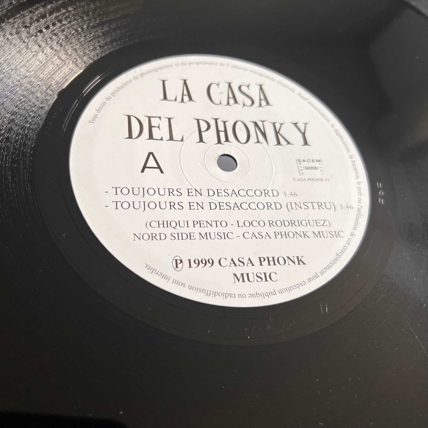 La Casa Del Phonky - Toujours En Désaccord/Lève Ton Poing - Single 1999