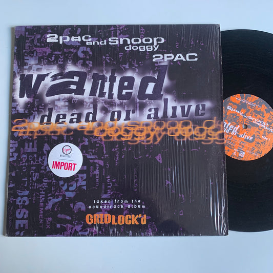 Tupac 2Pac - Snoop Doggy Dogg - Wanted Dead Or Alive - Single 1997