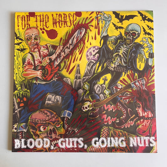 For The Worse - Blood, Guts, Going Nuts - LP 2006 Neuf sous Blister