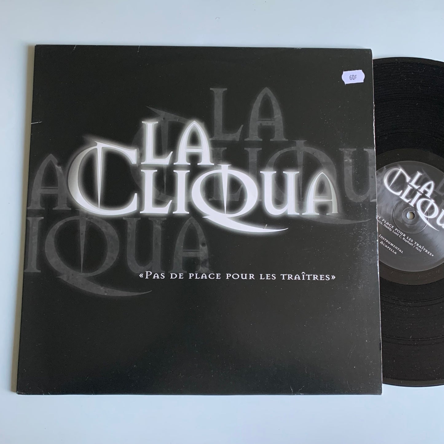 La Cliqua - Pas De Place Pour Les Traîtres - Single 1998