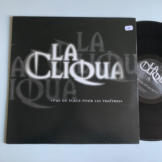 La Cliqua - Pas De Place Pour Les Traîtres - Single 1998