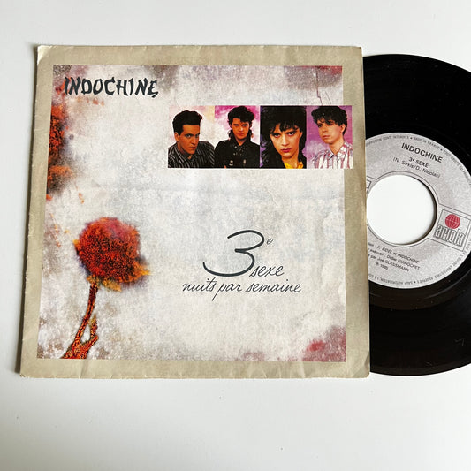 Indochine - 3e Sexe / 3 Nuits Par Semaine - Single 1985