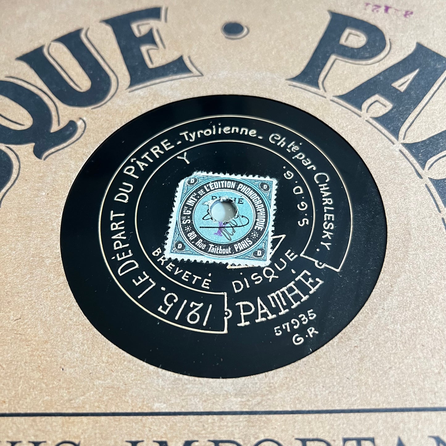 Disque Pathé - Le Départ Du Pâtre / Le Roi Des Tyroliens - 25cm
