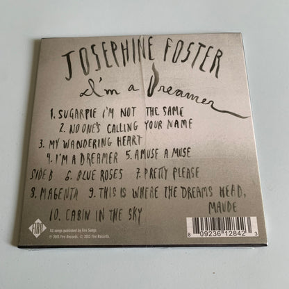 CD - Josephine Foster - I'm A Dreamer - 2013 Neuf sous Blister