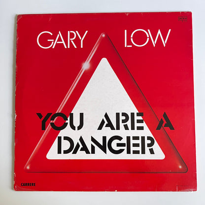 Gary Low - You Are A Danger - Maxi Single 1982