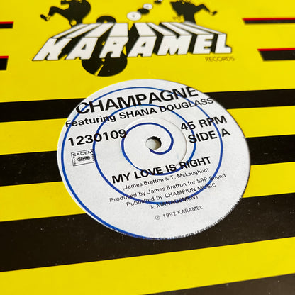Champagne - Shana Douglass - My Love Is Right - Single 1992