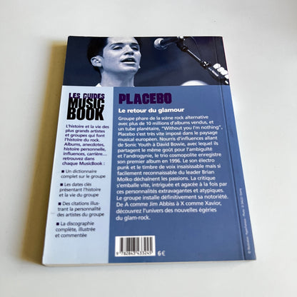 Livre - Placebo - Les Guides Music Book de A à Z