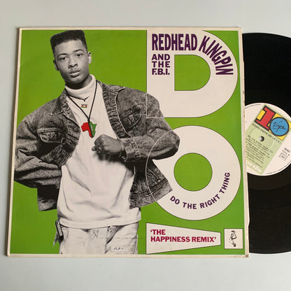 Redhead Kingpin And The FBI - Do The Right Thing (The Happiness Remix) - Single 1989