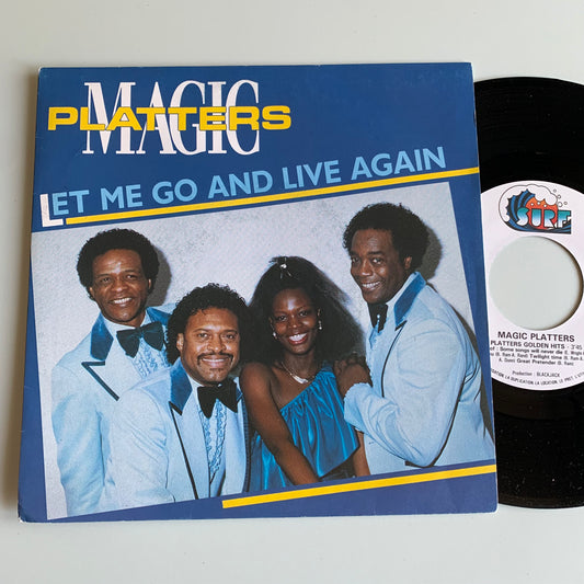 The Magic Platters - Let Me Go And Live Again - 45 tours 1987 Occasion